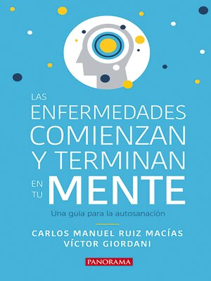 cover image of Las Enfermedades comienzan y terminan en tu mente